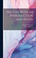 Milton, With an Introduction and Notes 1022785087 Book Cover