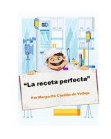 La receta perfecta B08VV8C6SC Book Cover