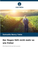 Der Regen fällt nicht mehr so wie früher (German Edition) 6209952100 Book Cover