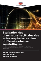 Évaluation des dimensions sagittales des voies respiratoires dans différents schémas squelettiques (French Edition) 6209769446 Book Cover