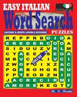 EASY ITALIAN Word Search Puzzles. Vol. 4 1545174652 Book Cover