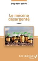 Le mécène désargenté (French Edition) 2343240930 Book Cover