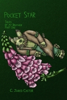 Pocket Star: Tales of my Brother Part One 1978383576 Book Cover