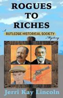 Rogues to Riches 1938322525 Book Cover