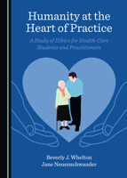 Humanity at the Heart of Practice 1527532801 Book Cover