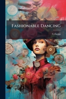 Fashionable Dancing 1246352702 Book Cover