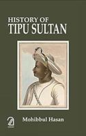 History of Tipu Sultan 8187879580 Book Cover