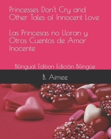 Princesses Don't Cry and Other Tales of Innocent Love: Bilingual Edition B0CFCHZMLR Book Cover
