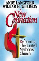 A New Connection: Reforming the United Methodist Church 0687015421 Book Cover