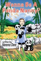 Wanna Be A Panda Nanny? B0GGWD37X8 Book Cover