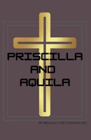 Priscilla and Aquila B0GHWLK8MS Book Cover