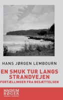 En smuk tur langs Strandvejen. Fortællinger fra besættelsen 8726393654 Book Cover