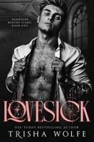 Lovesick (Darkness Behind Stars) 1963984153 Book Cover