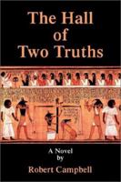 The Hall of Two Truths 0595230652 Book Cover