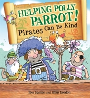 Pirates Can Be Kind 0750289260 Book Cover