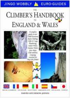 The Climbers Handbook to England and Wales 1873665415 Book Cover