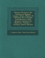 Histoire Primitive Des Euskariens-Basques: Langue, Po�sie, Moeurs Et Caract�re de Ce Peuple; Introduction � Son Histoire Ancienne Et Moderne; Volume 2 0270946055 Book Cover