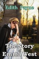 The Story of Emma West 1326063022 Book Cover