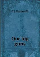 Our Big Guns 3337092268 Book Cover