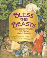 Bless the Beasts: Children's Prayers and Poems About Animals 1587171767 Book Cover