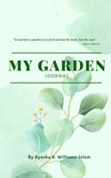 My Garden Journal 173799965X Book Cover