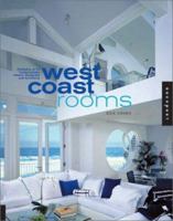 West Coast Rooms: Portfolios of 40 North American Interior Designers 1564966267 Book Cover
