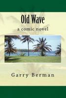 Old Wave 1456331159 Book Cover