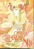 Operation Liberate Men, Volume 1 1600092314 Book Cover