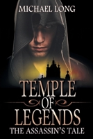 Temple of Legends: The Assassin's Tale 1612966683 Book Cover