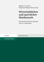 Wirtschaftlicher Und Sportlicher Wettbewerb: Festschrift Fur Rainer Gommel Zum 65. Geburtstag 3515093737 Book Cover