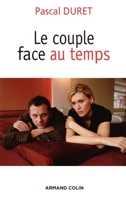 Le couple face au temps (French Edition) 2200345399 Book Cover