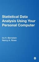 Statistical Data Analysis Using Your Personal Computer 0761917810 Book Cover