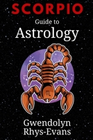 Scorpio: Guide to Astrology B0DS2G9V6S Book Cover