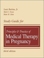 Study Guide for Principles and Practice of Medical Therapy In Pregnancy 0838562965 Book Cover