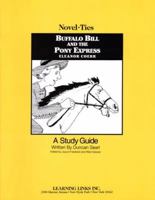 Buffalo Bill and the Pony Express: Novel-Ties Study Guide 0767501470 Book Cover