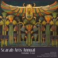 Scarab Arts Annual Vol. 4 1300208945 Book Cover