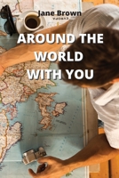 Around the World with You 1801898049 Book Cover
