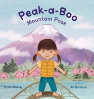 Peak a Boo, Mountain Pose 1965063136 Book Cover