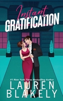 Instant Gratification 1732575576 Book Cover