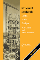 Structural Steelwork: Limit state design 0367865580 Book Cover