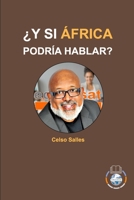 ¿Y SI ÁFRICA PODRÍA HABLAR? - Celso Salles 1006580980 Book Cover