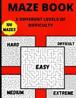 Maze Book: 5 Different Levels Of Difficulty Hours Of Fun, Stress Relief And Relaxation 1803852992 Book Cover