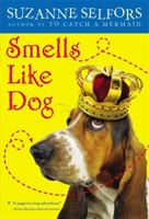 Smells Like Dog 0545333326 Book Cover