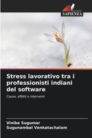 Stress lavorativo tra i professionisti indiani del software (Italian Edition) 6208375525 Book Cover