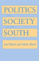 Politics and Society in the South 0674689593 Book Cover