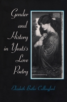 Gender and History in Yeats's Love Poetry 0815603312 Book Cover