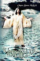 Is Jesus the I Am? 144154271X Book Cover