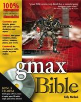 Gmax Bible (Bible (Wiley)) 0764537571 Book Cover