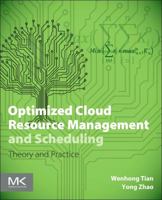 Optimized Cloud Resource Management and Scheduling 0128014768 Book Cover
