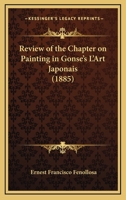 Review Of The Chapter On Painting In Gonse's L'Art Japonais (1885) 1120692563 Book Cover